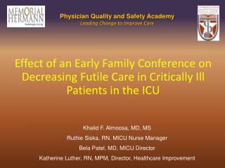  Impact of an Early Family Conference on Decreasing Futile Care in Critically Ill Patients in the ICU 