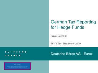  German Tax Reporting for Hedge Funds 