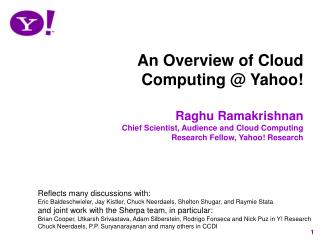  An Overview of Yahoo Cloud Computing 