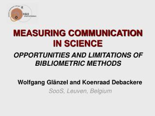  Measuring Communication in Science 