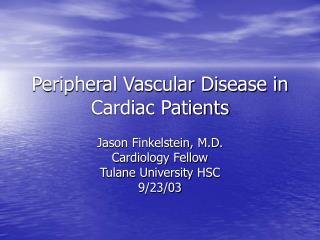  Fringe Vascular Disease in Cardiac Patients 