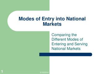  Methods of Entry into National Markets 