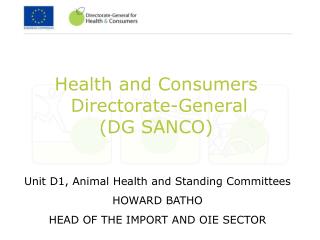  Wellbeing and Consumers Directorate-General DG SANCO 