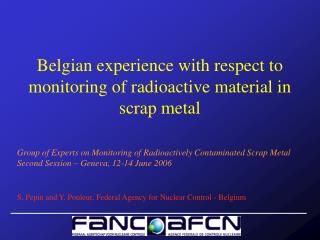 Belgian involvement concerning observing of radioactive material in scrap metal 