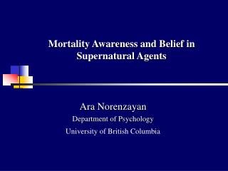  Mortality Awareness and Belief in Supernatural Agents 