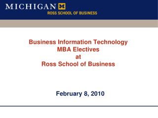  Business Information Technology MBA Electives at Ross School of Business 