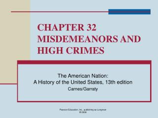  Part 32 MISDEMEANORS AND HIGH CRIMES 