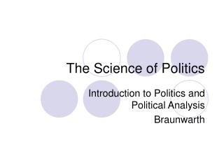  The Science of Politics 