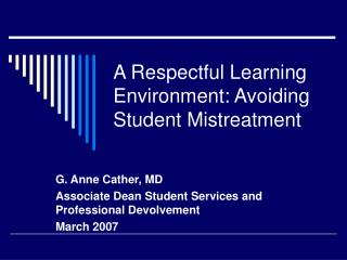  A Respectful Learning Environment: Avoiding Student Mistreatment 