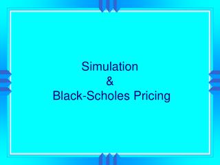  Recreation Black-Scholes Pricing 