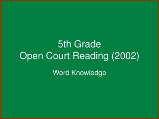  fifth Grade Open Court Reading 2002 