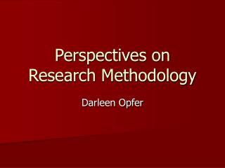  Points of view on Research Methodology 