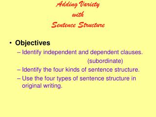  Including Variety with Sentence Structure 