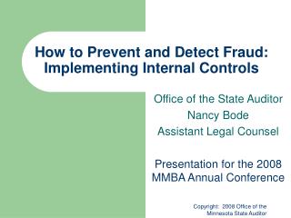  Instructions to Prevent and Detect Fraud: Implementing Internal Controls 