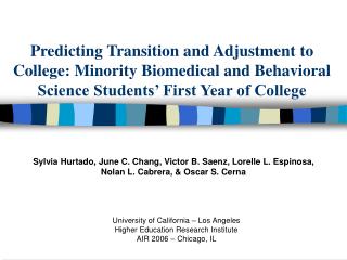  Anticipating Transition and Adjustment to College: Minority Biomedical and Behavioral Science Students First Year of Co