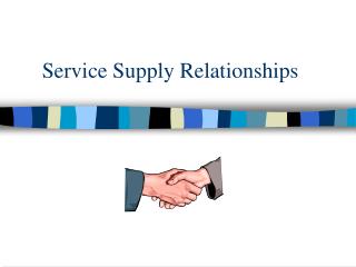  Administration Supply Relationships 