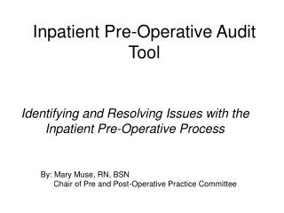  Inpatient Pre-Operative Audit Tool 