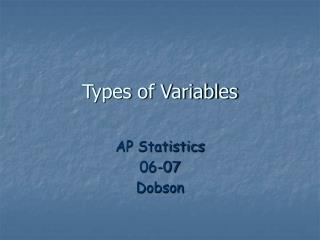  Sorts of Variables 