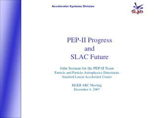  Get up and go II Progress and SLAC Future 