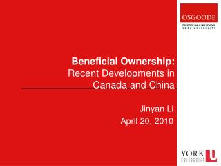  Advantageous Ownership: Recent Developments in Canada and China 