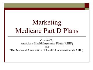  Promoting Medicare Part D Plans 