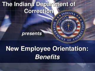  The Indiana Department of Correction 
