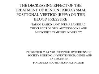  THE DECREASING EFFECT OF THE TREATMENT OF BENIGN PAROXYSMAL POSITIONAL VERTIGO BPPV ON THE BLOOD PRESSURE 
