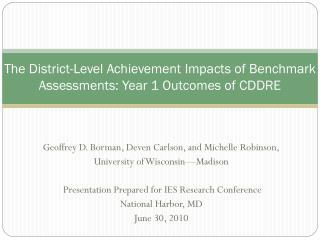  The District-Level Achievement Impacts of Benchmark Assessments ... 