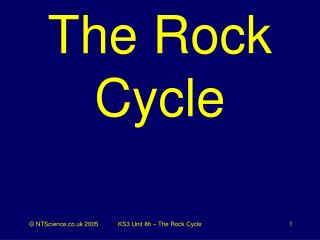  The Rock Cycle 