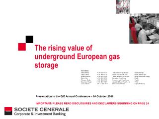  The rising estimation of underground European gas stockpiling 