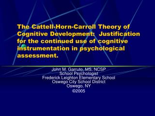  The Cattell-Horn-Carroll Theory of Cognitive Development ... 