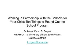  Working in Partnership With the Schools for Your Child: Ten Things to Round Out the School Program 