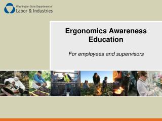  Ergonomics Awareness Education 