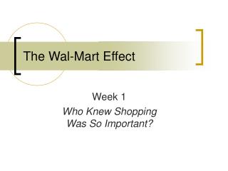  The Wal-Mart Effect 