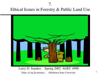  7. Moral Issues in Forestry Public Land Use 