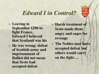  Edward I in Control 
