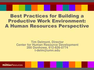  Best Practices for Building a Productive Work Environment: A Human Resources Perspective 
