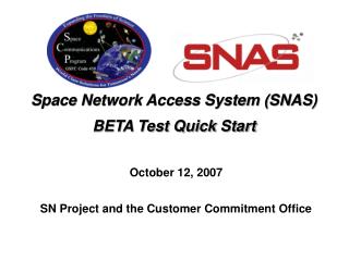  Space Network Access System SNAS BETA Test Quick Start 