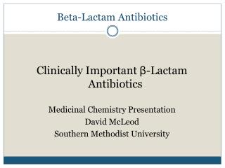  Beta-Lactam Antibiotics 