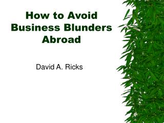  The most effective method to Avoid Business Blunders Abroad 