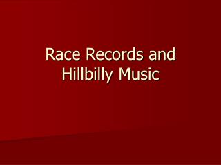  Race Records and Hillbilly Music 