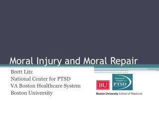  Moral Injury and Moral Repair 