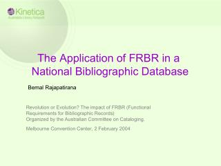  The Application of FRBR in a National Bibliographic Database 