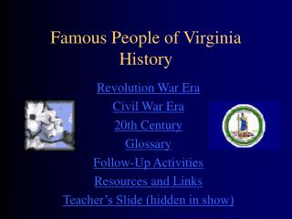  Well known People of Virginia History 