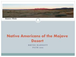  Local Americans of the Mojave Desert 