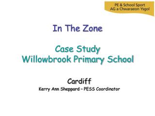 In The Zone Case Study Willowbrook Primary School 