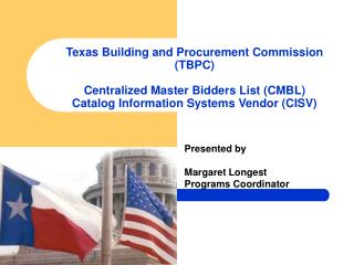  Texas Building and Procurement Commission TBPC Centralized Master Bidders List CMBL Catalog Information Systems Vendo 