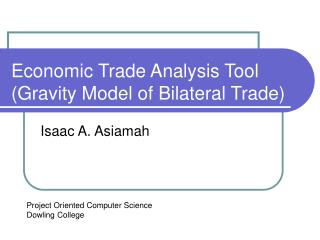  Monetary Trade Analysis Tool Gravity Model of Bilateral Trade 