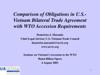  Examination of Obligations in U.S.- Vietnam Bilateral Trade Agreement with WTO Accession Requirements 