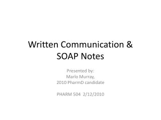  Composed Communication SOAP Notes 